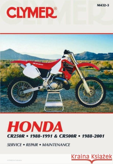 Honda CR250R (1988-1991) & CR500R (1988-2001) Motorcycle Service Repair Manual Haynes Publishing 9780892879007 Haynes Publishing Group - książka