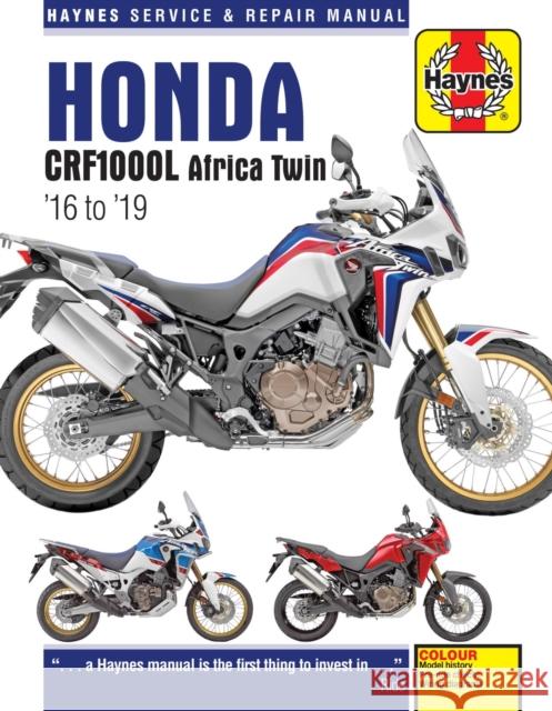 Honda CRF1000L Africa Twin Service & Repair Manual (2016 to 2018) Editors of Haynes Manuals 9781785214349 Haynes Publishing Group - książka