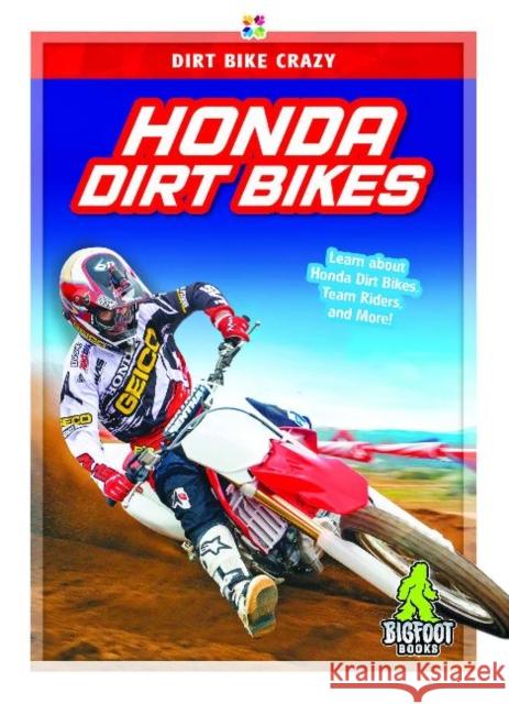 Honda Dirt Bikes R. L. Van 9781644941515 Bigfoot Books - książka