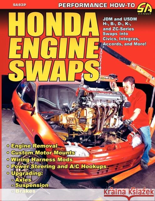 Honda Engine Swaps Aaron Bonk 9781613250693 Cartech, Inc. - książka