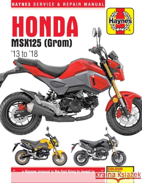 Honda MSX125 (Grom) (13-18) Editors of Haynes Manuals 9781785214264 Haynes Manuals - książka