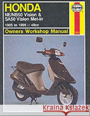 HONDA NE/NB50 VISION AND SA50 VISION MET-IN OWNER'S WORKSHOP MANUAL Pete Shoemark Penelope A. Cox 9781859604977 HAYNES MANUALS INC - książka