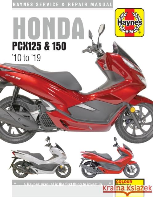 Honda PCX125 &150 (10-19) Editors of Haynes Manuals 9781785214479 Haynes Publishing Group - książka