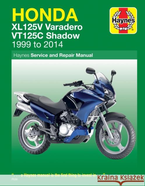 Honda XL125V Varadero & VT125C Shadow (99-14) Phil Mather 9781785213632 Haynes Publishing Group - książka