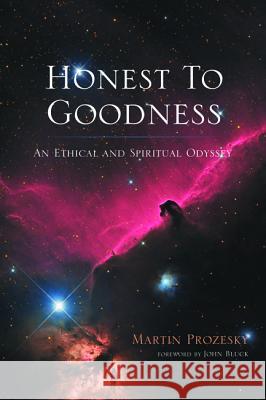 Honest To Goodness Prozesky, Martin 9781532665363 Resource Publications (CA) - książka