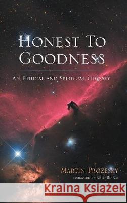 Honest To Goodness Martin Prozesky, John Bluck 9781532665370 Resource Publications (CA) - książka