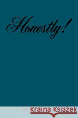 Honestly! Gene Gach 9780759634145 Authorhouse - książka
