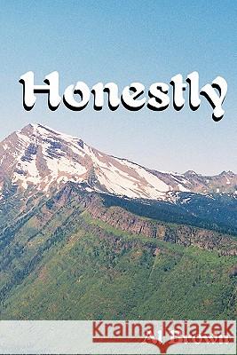 Honestly Al Brown 9781438263823 Createspace - książka