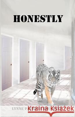 Honestly Lynne Patricia Doucette Dr Carrie Wachsmann Dr Carrie Wachsmann 9781523900916 Createspace Independent Publishing Platform - książka