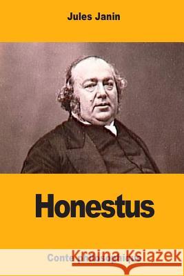 Honestus: Conte philosophique Janin, Jules 9781983821011 Createspace Independent Publishing Platform - książka