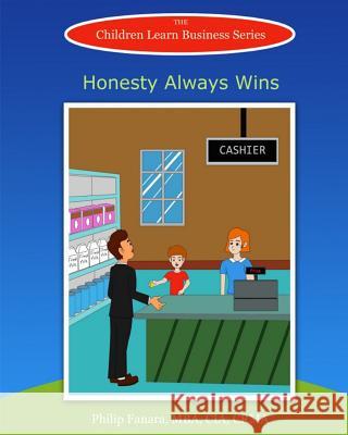 Honesty Always Wins Children Lear Stephen Gonzaga 9781517152666 Createspace - książka