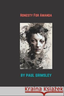 Honesty For Amanda Paul Grimsley 9781953527547 Musehick Publications - książka