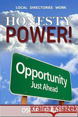 Honesty Power Oscar Smith 9781540323279 Createspace Independent Publishing Platform - książka