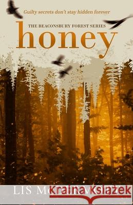 Honey Lis McDermott 9781739450786 Westwater Publishing - książka