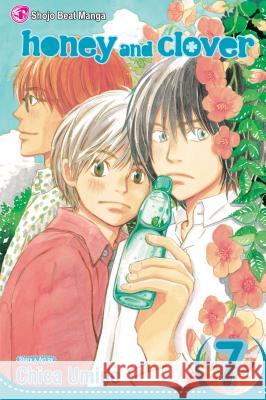 Honey and Clover, Vol. 7 Chica Umino 9781421523682 Viz Media, Subs. of Shogakukan Inc - książka