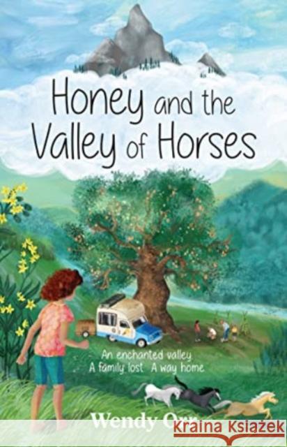 Honey and the Valley of Horses Wendy Orr 9781761068492 A&U Children's - książka