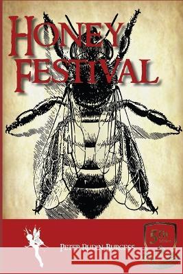 Honey Festival: A 5e Compatible Adventure Peter Rudin-Burgess 9798827654919 Independently Published - książka