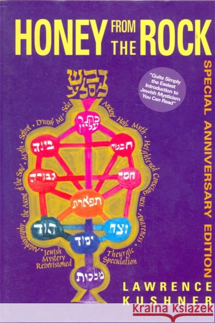 Honey from the Rock: An Easy Introduction to Jewish Mysticism Lawrence Kushner 9781683361145 Jewish Lights Publishing - książka