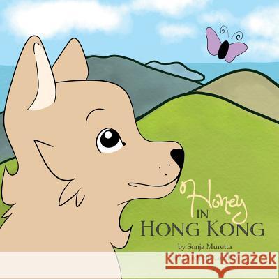 Honey in Hong Kong MS Sonja Muretta MS Victoria Catalan 9781986076692 Createspace Independent Publishing Platform - książka