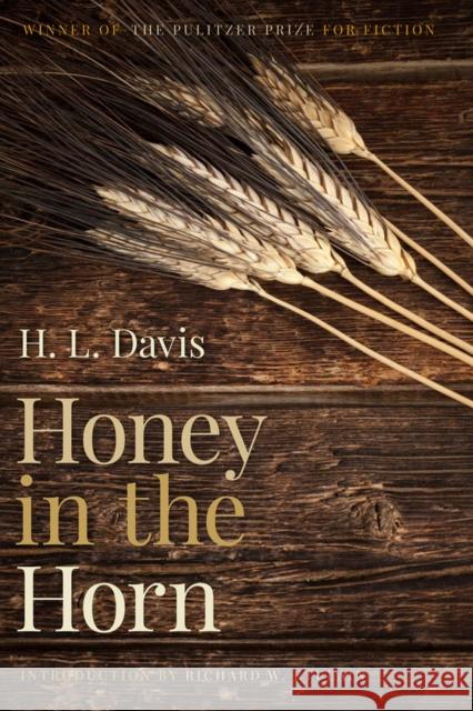 Honey in the Horn H. L. Davis Richard W. Etulain 9780870717680 Oregon State University Press - książka