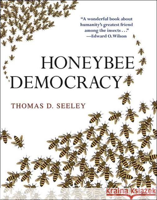 Honeybee Democracy Thomas D Seeley 9780691147215 Princeton University Press - książka