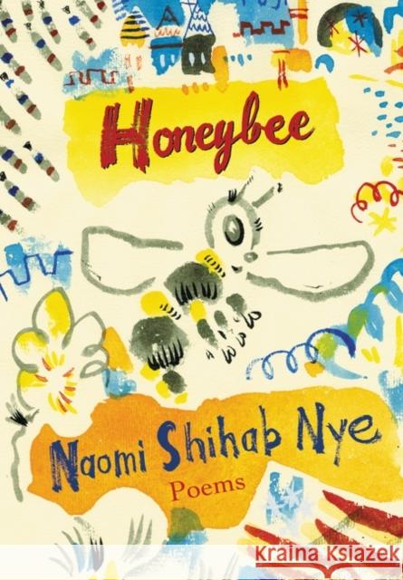 Honeybee: Poems & Short Prose Naomi Shihab Nye 9780063144651 Greenwillow Books - książka