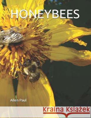Honeybees Paul, Allen 9798452794554 Independently published - książka