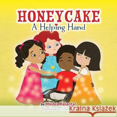 Honeycake: A Helping Hand Medea Kalantar 9781777289768 Medea Kalantar - książka