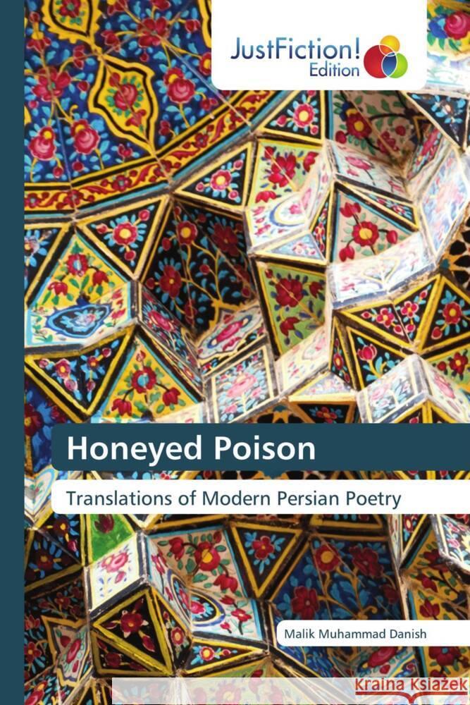 Honeyed Poison Danish, Malik Muhammad 9786206748380 JustFiction Edition - książka