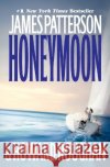 Honeymoon James Patterson Howard Roughan 9780446696265 Warner Books