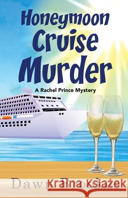 Honeymoon Cruise Murder Dawn Brookes 9781913065195 Oakwood Publications - książka