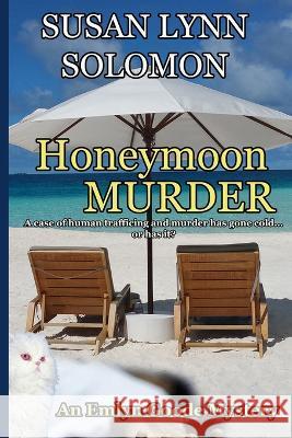 Honeymoon Murder Susan Lynn Solomon   9798395017277 Independently Published - książka