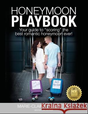 Honeymoon Playbook: Your guide to 