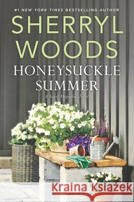 Honeysuckle Summer Sherryl Woods 9780778319962 Mira Books - książka