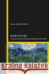 HoneyVoiced Dr James Bradley (DePauw University, USA) Wells 9781350226401 Bloomsbury Publishing PLC