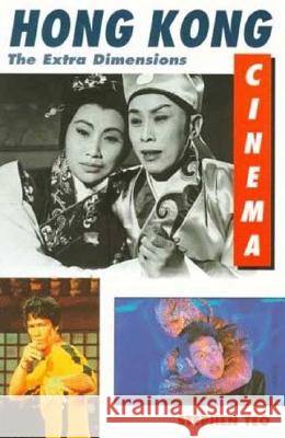Hong Kong Cinema: The Extra Dimensions Stephen Teo 9780851705149  - książka