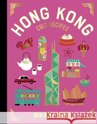 Hong Kong Cult Recipes (mini) Tony Tan 9781761501548 Murdoch Books - książka