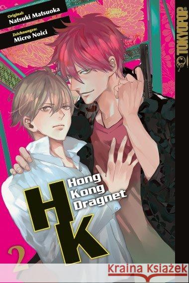 Hong Kong Dragnet. Bd.2 Noici, Micro; Matsuoka, Natsuki 9783842025622 Tokyopop - książka