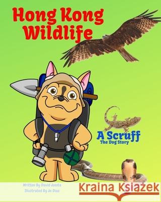 Hong Kong: Wildlife for kids Jo Diaz David Jooste 9781075654855 Independently Published - książka