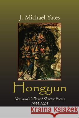 Hongyun J. Michael Yates 9781420827705 Authorhouse - książka