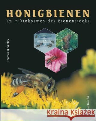 Honigbienen: Im Mikrokosmos Des Bienenstocks Seeley, Thomas D. 9783034878340 Birkhauser - książka