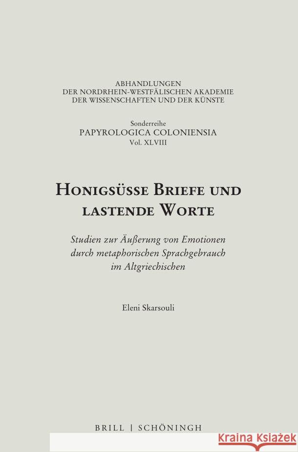 Honigsüße Briefe und lastende Worte Skarsouli, Eleni 9783506793935 Brill | Schöningh - książka