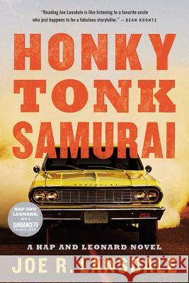 Honky Tonk Samurai Joe R. Lansdale 9780316329415 Mulholland Books - książka