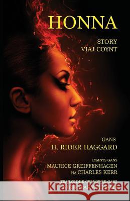 Honna: Story Viaj Coynt: H. Ryder Haggard's She in Cornish Sir H Rider Haggard, Maurice Greiffenhagen, Nicholas Williams 9781782011323 Evertype - książka