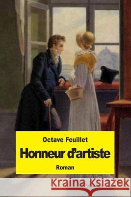 Honneur d'artiste Feuillet, Octave 9781508591689 Createspace - książka