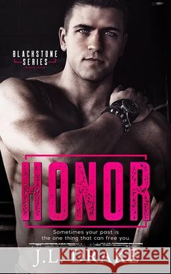 Honor J. L. Drake 9781640347618 Limitless Publishing, LLC - książka