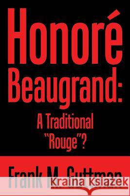 Honoré Beaugrand: a Traditional 