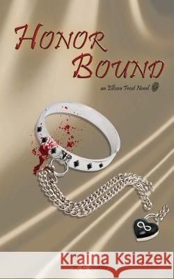 Honor Bound R C Butler 9780987995896 Bulldog Press - książka