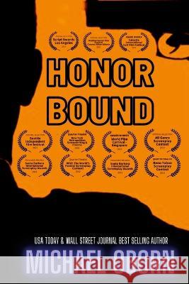 Honor Bound Michael Oborn 9781447860259 Lulu.com - książka