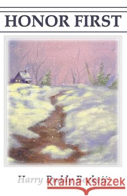 Honor First Harry Buddy Beckett 9780979632839 Artistic Spaces Publishing - książka